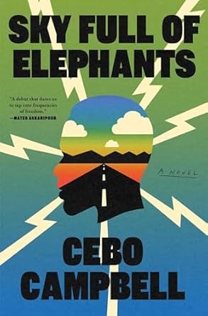 Cebo Campbell: Sky Full of Elephants (2024, Simon & Schuster)