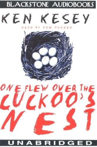 Ken Kesey, Tom Parker: One Flew over the Cuckoo's Nest (AudiobookFormat, 1998, Blackstone Pub)