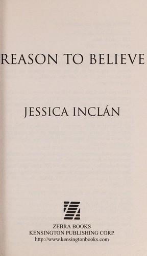 Jessica Barksdale Inclan: Reason to believe (2008, Zebra Books/Kensington Pub.)