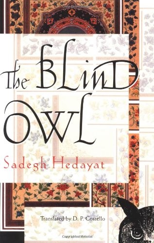 Ṣādiq Hidāyat: The blind owl (1989, Grove Weidenfeld)
