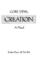 Gore Vidal: Creation (Random House)