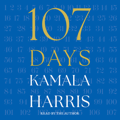 Kamala Harris: 107 Days (AudiobookFormat)