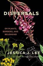 Jessica J. Lee: Dispersals (2024, Penguin Books, Limited)