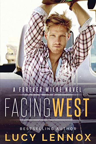 Lucy Lennox: Facing West (Paperback, CreateSpace Independent Publishing Platform, Createspace Independent Publishing Platform)