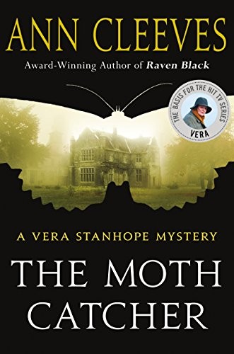 Ann Cleeves: The moth catcher (2016, Minotaur Books)