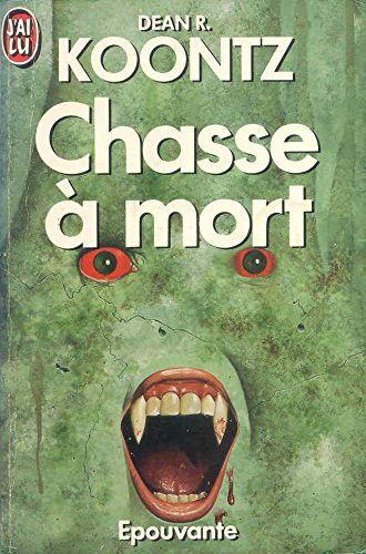 Dean Koontz, Don Brautigam (front cover): Chasse a Morte (Paperback, Paris: Editions J'ai Lu # 2877 1994)