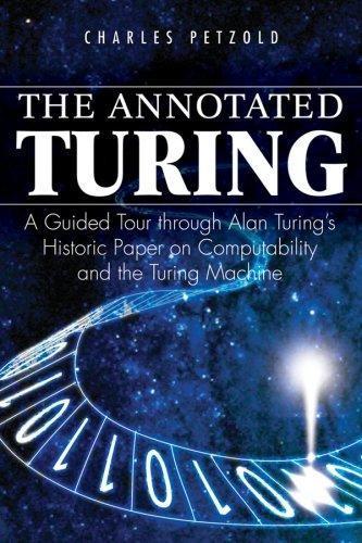 Charles Petzold: The Annotated Turing (2008)