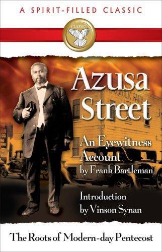Frank Bartleman: Azusa Street (1980)