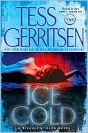 Tess Gerritsen: Ice Cold (2010, Ballantine Books)