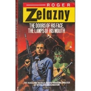 Roger Zelazny: The doors of his face, the lamps of his mouth (1987, Methuen)