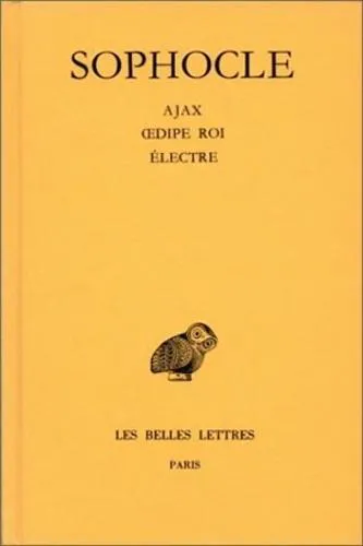 Sophocles: Oeuvres, tome 2 : Ajax - OEdipe Roi - Électre (French language, 1997, Les Belles Lettres)