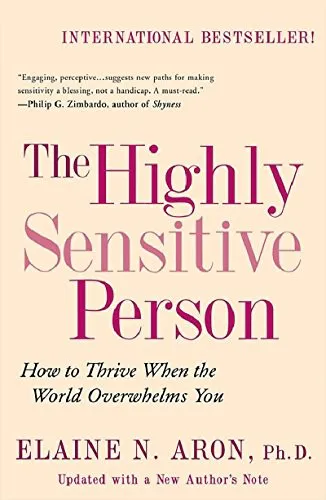 Elaine N. Aron: The Highly Sensitive Person (2013)