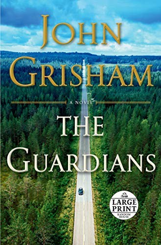 John Grisham: The Guardian (2019, Random  House Large Print)