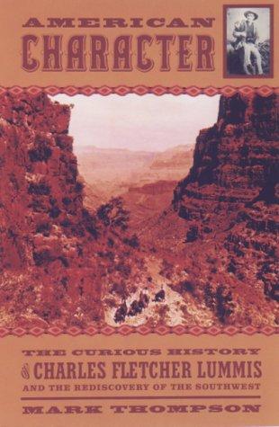 Thompson, Mark: American character (2001, Arcade Pub., Distributed by Time Warner Trade)