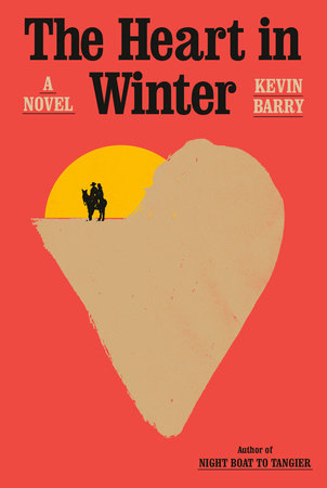Kevin Barry: Heart in Winter
