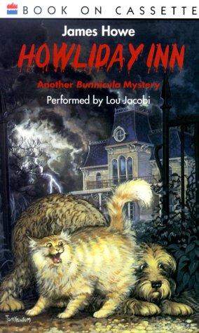 James Howe, Lynn Munsinger: James Howe's Howliday Inn (Bunnicula (Audio)) (AudiobookFormat, 1987, Harper Children's Audio)