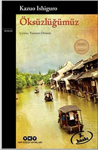 Kazuo Ishiguro: Öksüzlüğümüz (Paperback, Turkish language, Yapı Kredi Yayınları)