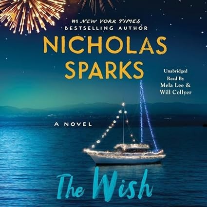 Nicholas Sparks: The Wish (AudiobookFormat, Blackstone Pub)