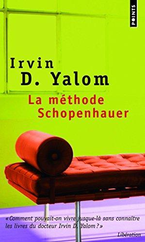 Irvin D. Yalom: La méthode Schopenhauer (French language, 2008)