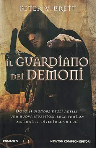 Peter V. Brett: Il guardiano dei demoni (Demon cycle #1) (Italian language, 2011)