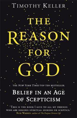 Timothy J. Keller: The Reason for God (2009)