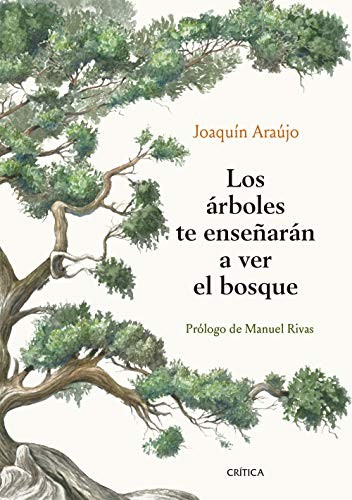 Joaquín Araújo: Los árboles te enseñarán a ver el bosque (2020, Crítica)