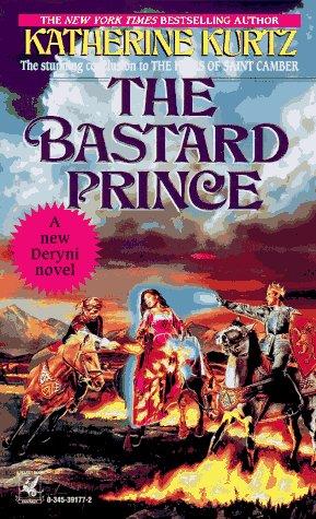 Katherine Kurtz: The bastard prince (Paperback, 1995, Ballantine Books)