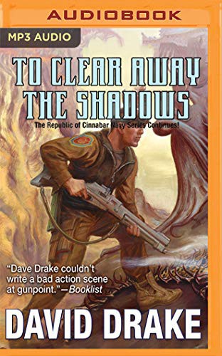 David Drake, Victor Bevine: To Clear Away the Shadows (AudiobookFormat, Audible Studios on Brilliance Audio, Audible Studios on Brilliance)