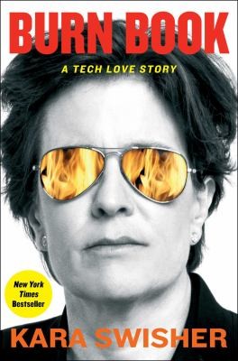 Kara Swisher: Burn Book (2024, Simon & Schuster)