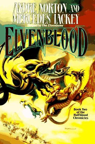 Mercedes Lackey, Andre Norton: Elvenblood (Hardcover, Tom Doherty Associates)