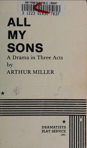 Arthur Miller: All My Sons (1974, Dramatists Play Service)