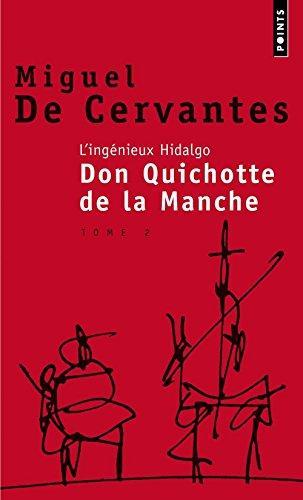 Miguel de Cervantes Saavedra, Miguel de Cervantes: L'ingénieux hidalgo Don Quichotte de la Manche. Tome 2 (French language, 2001)