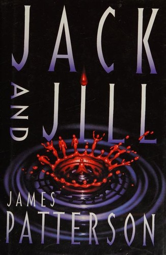 James Patterson: Jack and Jill (1998, BCA)