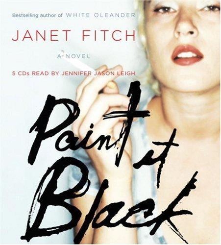 Janet Fitch: Paint It Black (AudiobookFormat, Hachette Audio)