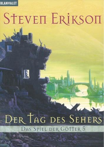 Steven Erikson: Das Spiel der Götter (German language, 2003, Blanvalet)