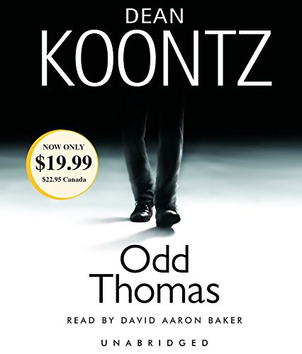 Dean Koontz, David Aaron Baker: Odd Thomas (AudiobookFormat, Random House Audio)