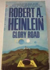 Robert A. Heinlein: Glory Road (1970, Berkley)