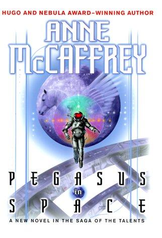 Anne McCaffrey: Pegasus in space (2000, Ballantine)