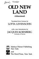 Theodor Herzl: Old new land = (Hardcover, 1987, M. Wiener Pub., Herzl Press)