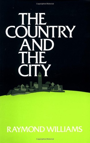 Raymond Williams: The country and the city (Paperback, 1975, Oxford University Press)