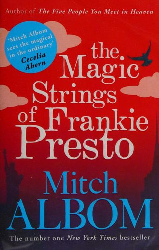 Mitch Albom: Magic Strings of Frankie Presto (2017, Sphere)