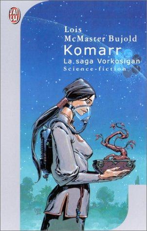 Lois McMaster Bujold: Komarr (French language, 2001)