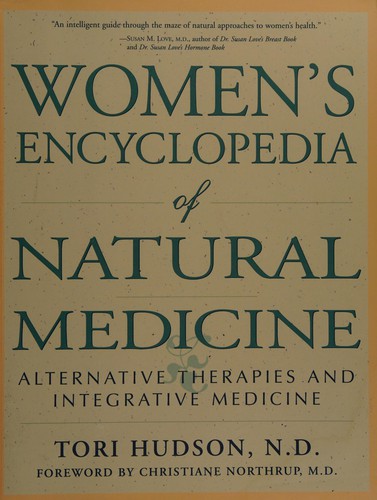 Tori Hudson: Women's encyclopedia of natural medicine (Paperback, 1999, Lowell House, Contemporary Books)