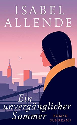 Isabel Allende: Ein unvergänglicher Sommer (Paperback, 2019)