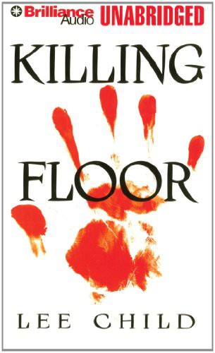 Lee Child, Dick Hill: Killing Floor (AudiobookFormat, Brilliance Audio)