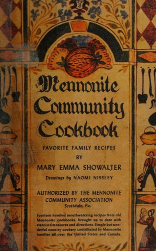 Mary Emma Showalter: Mennonite community cookbook (1950, Winston)