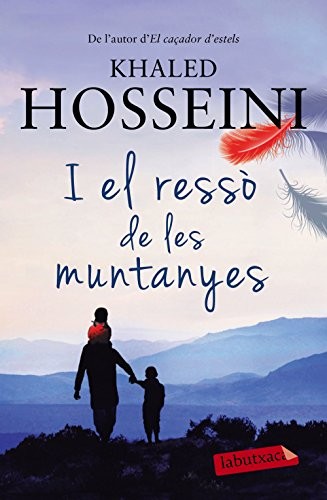 Khaled Hosseini, Albert Nolla Cabellos: I el ressò de les muntanyes (Paperback, labutxaca)