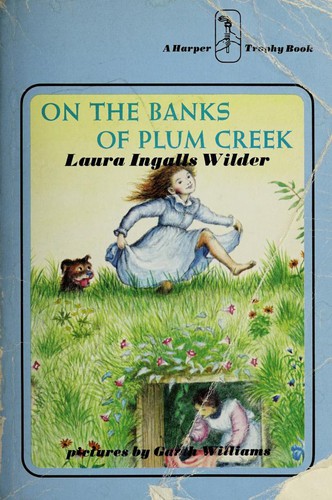 Laura Ingalls Wilder, Garth Williams: By the Shores of Silver Lake (1971, Harper & Row Publishers)