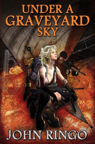 John Ringo: Under a Graveyard Sky (Hardcover, 2013, Baen Books)