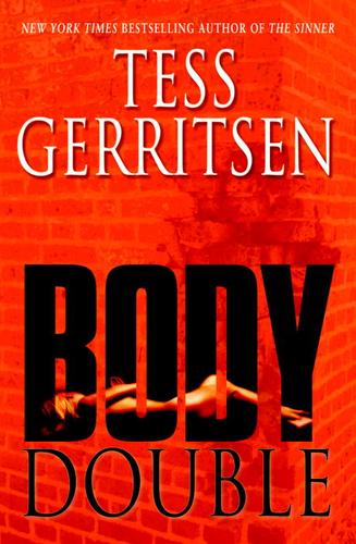 Tess Gerritsen: Body Double (EBook, 2004, Random House Publishing Group)